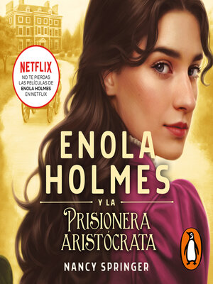 cover image of Enola Holmes 2--Enola Holmes y la prisionera aristócrata